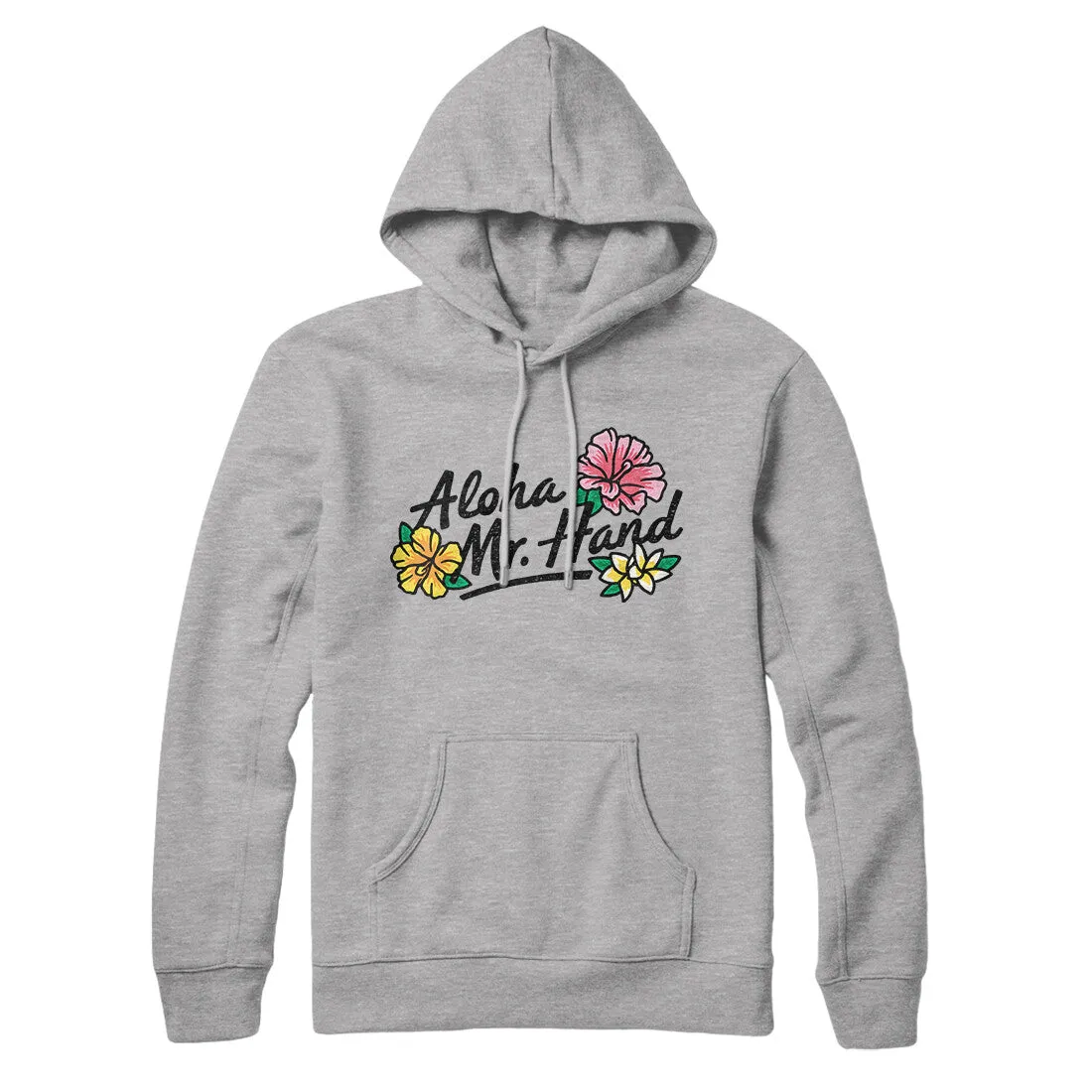 Aloha Mr. Hand Hoodie