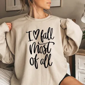 I Love Fall Most Of All Wholesale Graphic Sweatshirt - Fast Shipping