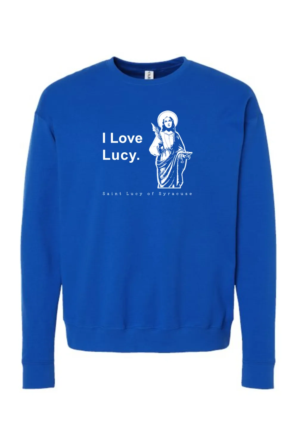 I Love Lucy - St. Lucy Crewneck Sweatshirt