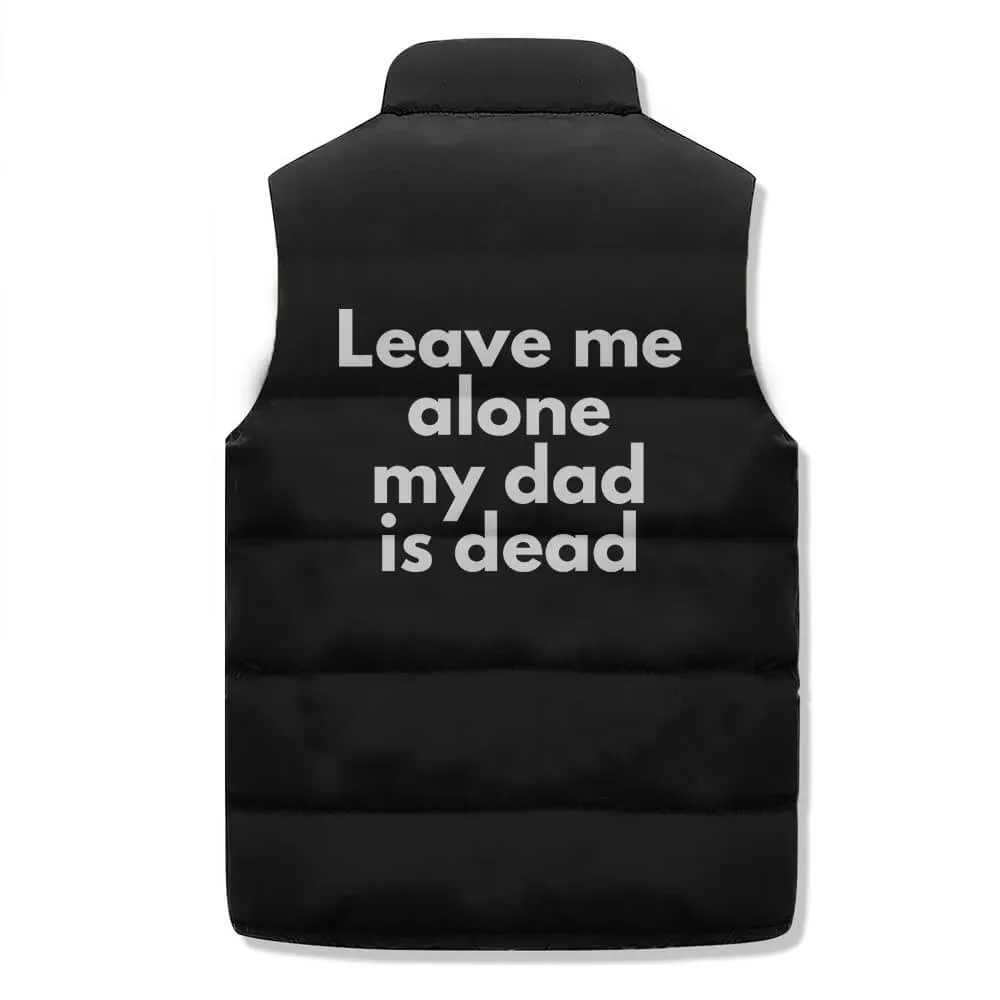 Leave Me Along Zip Warm Vest Top