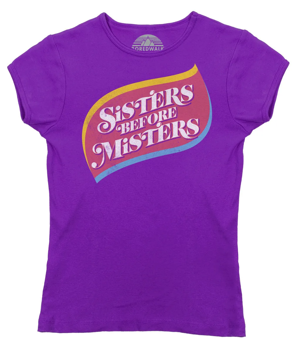 Women's Sisters Before Misters T-Shirt - Feminist Shirt